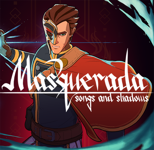 Masquerada: Songs and Shadows