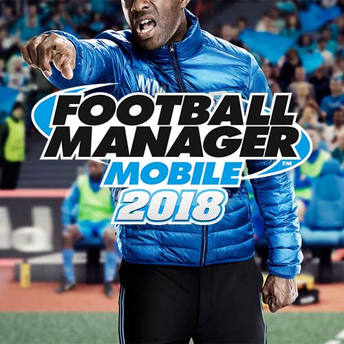 Football Manager Mobile 2018